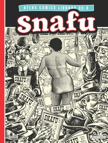 The Atlas Comics Library No. 8 (Snafu) by Stan Lee, John Severin, Bill Everett, Joe Maneely, Dr. Michael J. Vassallo, 9798875001086
