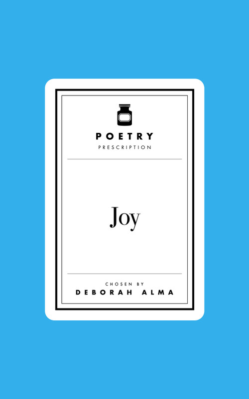 Poetry Prescription: Joy by Deborah Alma, 9781035061549