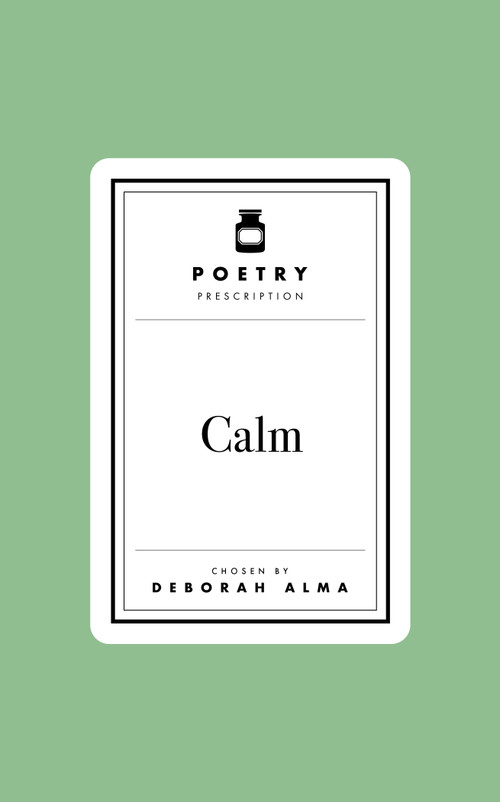 Poetry Prescription: Calm by Deborah Alma, 9781035061594