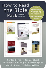 How to Read the Bible Pack, Second Edition (Includes How to Read the Bible for All Its Worth and Five Companion Books) by Gordon D. Fee, Douglas Stuart, Christopher J. H. Wright, Mark L. Strauss, Michael Williams, Leland  Ryken, 9780310537144