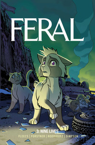 Feral Volume 3 (Nine Lives) - 9781534335530 by Tony Fleecs, Trish Forstner, Tone Rodriguez, Brad Simpson, 9781534335530