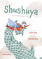 Shushuya (My Special Dragon Friend) by Bassam Altaji, Charlotte Shama, Elisabeth Jaquette, 9781623716394