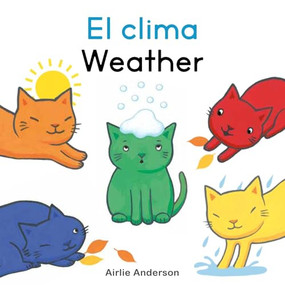 El clima/Weather (Bilingual Edition) by Airlie Anderson, Airlie Anderson, CreoleTrans, 9781835321409