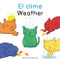 El clima/Weather (Bilingual Edition) by Airlie Anderson, Airlie Anderson, CreoleTrans, 9781835321409