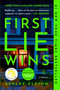 First Lie Wins: Reese's Book Club (A Novel) by Ashley Elston, 9780593492932
