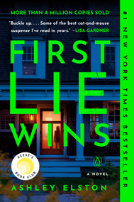 First Lie Wins: Reese's Book Club (A Novel) by Ashley Elston, 9780593492932