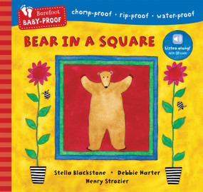 Barefoot Baby-Proof: Bear in a Square by Stella Blackstone, Debbie Harter, Henry Strozier, 9798888593103
