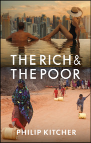 The Rich and the Poor by Philip Kitcher, 9781509563470