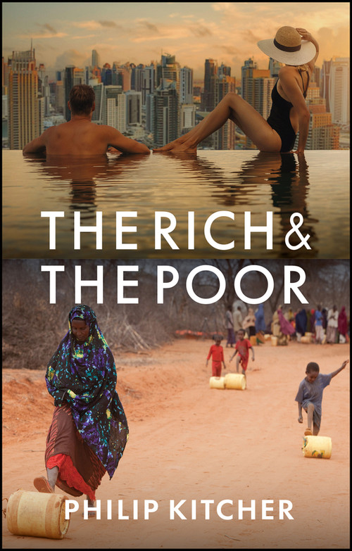 The Rich and the Poor by Philip Kitcher, 9781509563470