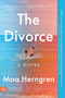 The Divorce (A Novel) - 9780063352384 by Moa Herngren, Alice Menzies, 9780063352384