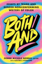 Both/And (Essays by Trans and Gender-Nonconforming Writers of Color) by Denne Michele Norris, Electric Literature, 9780063414372