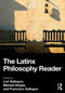 The Latinx Philosophy Reader by Lori Gallegos, Manuel Vargas, Francisco Gallegos, 9781032472874