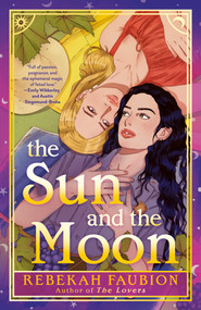 The Sun and the Moon - 9780593640883 by Rebekah Faubion, 9780593640883