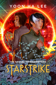 Starstrike - 9780593488379 by Yoon Ha Lee, 9780593488379