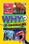 National Geographic Kids Why? Dinosaurs (99+ Awesome Answers for Curious Kids) by National Geographic, Kids, 9781426375675
