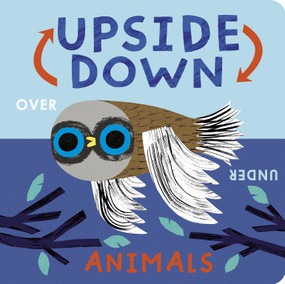 Upside Down Animals by Danielle McLean, Matt Hunt, 9781664351554