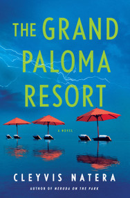 The Grand Paloma Resort (A Novel) by Cleyvis Natera, 9780593873267