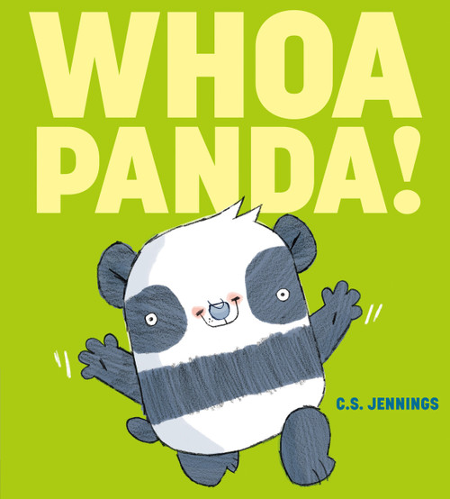Whoa Panda! by C.S. Jennings, C.S. Jennings, 9780593324783