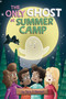 The Only Ghost at Summer Camp by Tara J. Hannon, Tara J. Hannon, 9780593753170