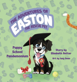 Puppy School Pandemonium by Elizabeth Retter, Izzy Bean, 9781998129287