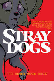 Stray Dogs: Omnibite Edition - 9781534335684 by Tony Fleecs, Trish Forstner, Brad Simpson, Tone Rodriguez, 9781534335684