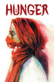 Hunger Bill Sienkiewicz Premiere Edition - 9781964226088 by Nihaarika Negi, Joe Bocardo, José Villarrubia, 9781964226088