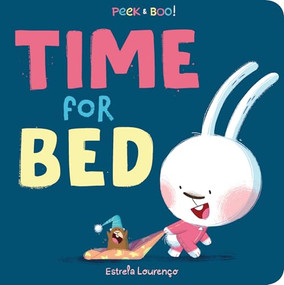 Peek & Boo! Time for Bed by Estrela Lourenço, 9781464224706