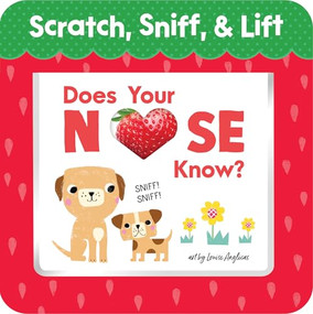 Does Your Nose Know? First Words by Louise Anglicas, 9781464233739