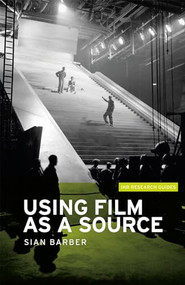 Using film as a source by Sian Barber, 9780719090301