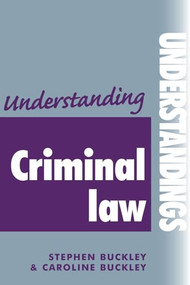 Understanding criminal law - 9780719075056 by Stephen Buckley, Caroline Buckley, 9780719075056