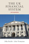 The UK financial system (Theory and practice, fifth edition) by Mike Buckle, John Thompson, 9780719082931
