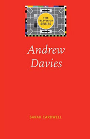 Andrew Davies by Sarah Cardwell, 9780719064920