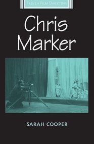 Chris Marker by Sarah Cooper, 9780719083648