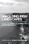 Unfolding Irish landscapes (Tim Robinson, culture and environment) by Derek Gladwin, Christine Cusick, 9780719099472
