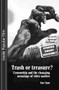 Trash or treasure (Censorship and the changing meanings of the video nasties) by Kate Egan, 9780719072338