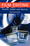 Film editing - history, theory and practice (Looking at the invisible) by Don Fairservice, 9780719057779