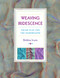 Weaving Iridescence (Color Play for the Handweaver) by Bobbie Irwin, 9780811716284
