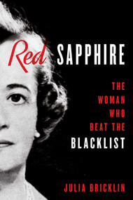Red Sapphire (The Woman Who Beat the Blacklist) by Julia Bricklin, 9781493061877