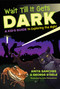 Wait Till It Gets Dark by Anita Sanchez, George Steele, John Himmelman, 9781630763183