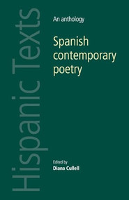 Spanish contemporary poetry (An anthology) by Diana Cullell, 9780719090950