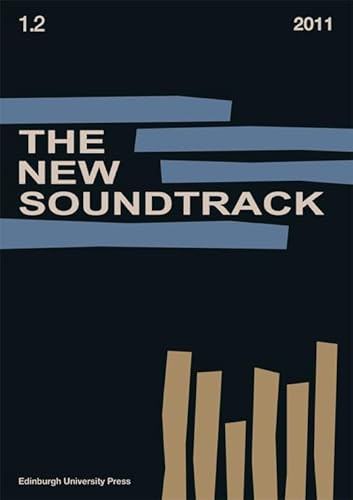 The New Soundtrack (Volume 1, Issue 2) by Stephen Deutsch, Larry Sider, Dominic Power, 9780748644247