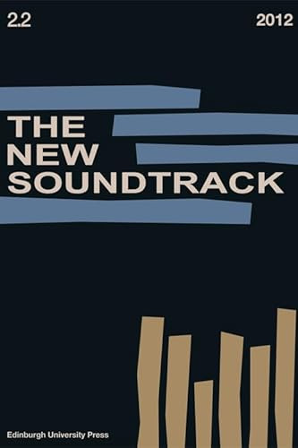 The New Soundtrack (Volume 2, Issue 2) by Stephen Deutsch, Larry Sider, Dominic Power, 9780748649471
