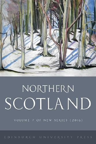 Northern Scotland (Volume 7) by Alastair J Macdonald, Jim MacPherson, 9781474415170