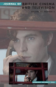Spies on British Screens (Journal of British Cinema and Television Volume 15, Issue 3) by Laura Crossley, Nicholas Barnett, Alan Burton, 9781474439398