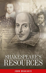 Shakespeare's resources by John Drakakis, 9781526174529