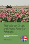 The War on Drugs and Anglo-American Relations (Lessons from Afghanistan, 2001-2011) - 9781474458474 by Philip A. Berry, 9781474458474