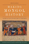 Making Mongol History (Rashid al-Din and the Jamiʿ al-Tawarikh) - 9781474483872 by Stefan Kamola, 9781474483872
