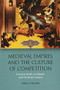 Medieval Empires and the Culture of Competition (Literary Duels at Islamic and Christian Courts) by Samuel England, 9781474425230