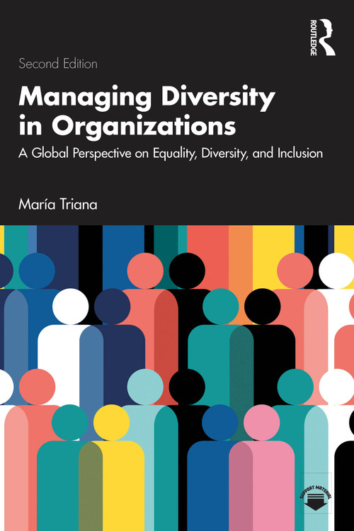 Managing Diversity in Organizations (A Global Perspective on Equality, Diversity, and Inclusion) by María Triana, 9781032188430