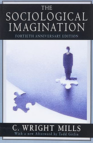 The Sociological Imagination by C. Wright Mills, Todd Gitlin, 9780195133738